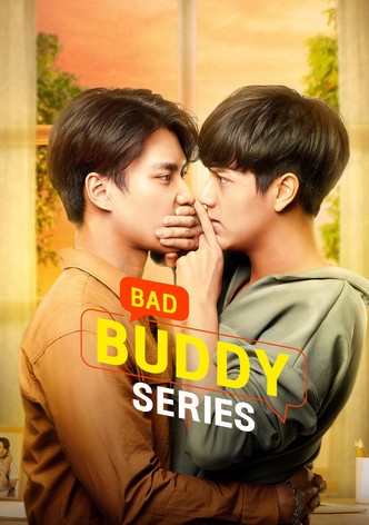 Bad buddy series