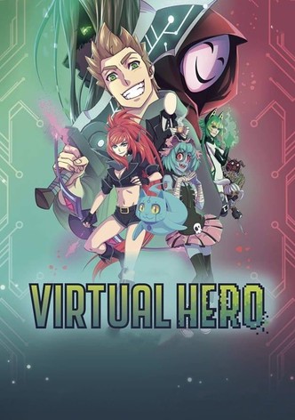 Virtual Hero: La Serie