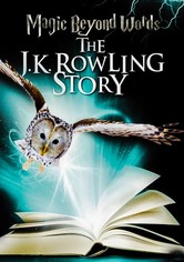 Magic Beyond Words: The J.K. Rowling Story