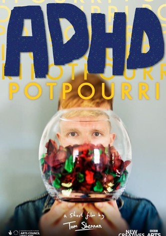 ADHD POTPOURRI