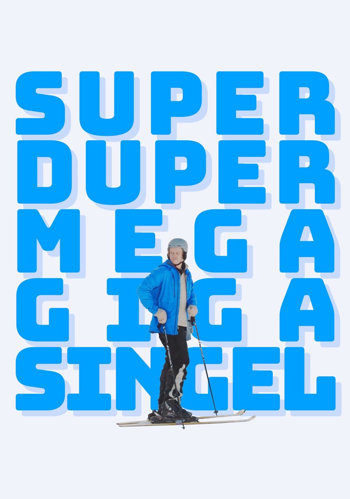 Superdupermegagigasingle