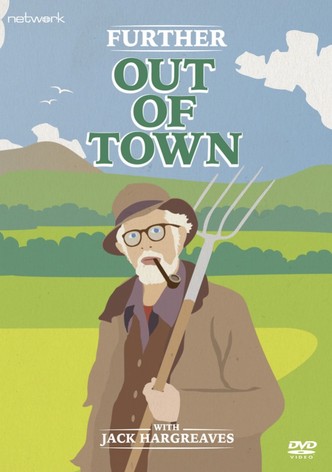 Further Out of Town