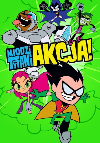 Młodzi Tytani: Akcja!