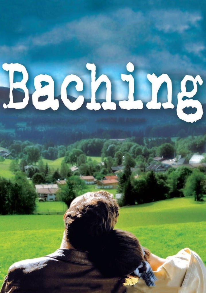 Baching Stream Jetzt Film online finden und anschauen