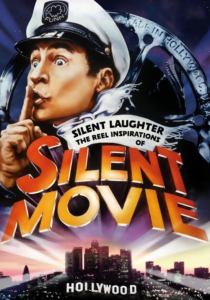 Silent Laughter: The Reel Inspirations of 'Silent Movie'