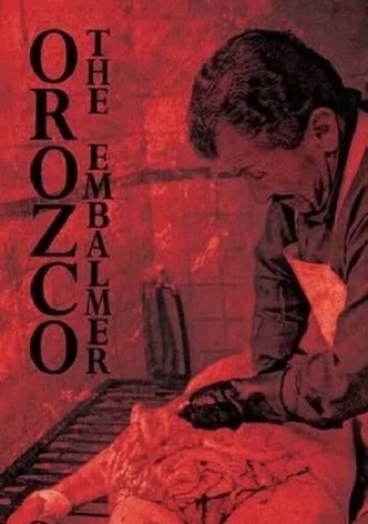 Orozco the Embalmer