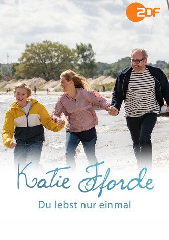 Katie Fforde - Du lebst nur einmal