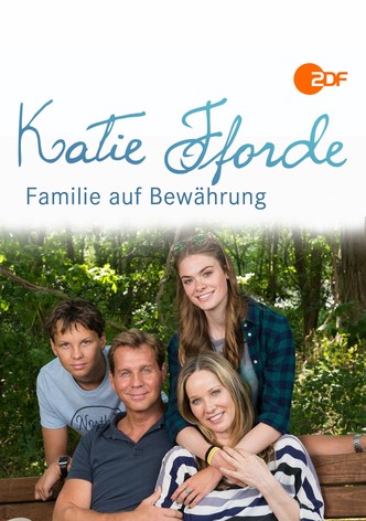 Katie Fforde: Familie auf Bewährung