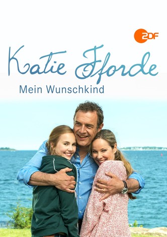 Katie Fforde: Mein Wunschkind