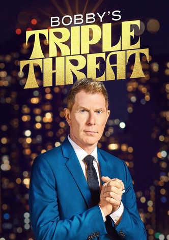 Bobby's Triple Threat - Season 4