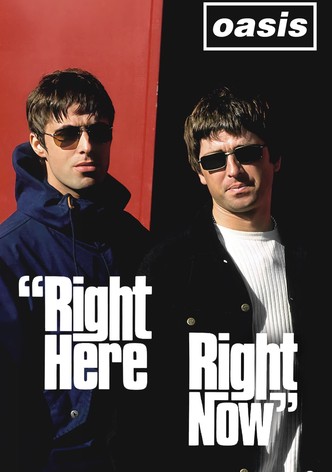 Oasis: Right Here Right Now
