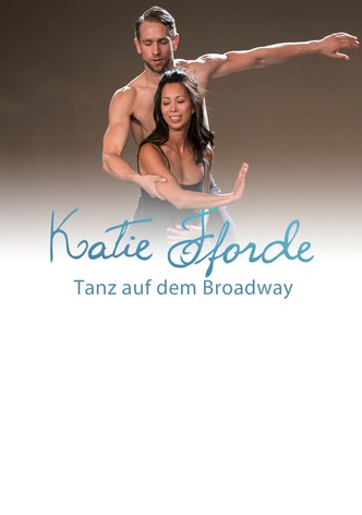Katie Fforde: Tanz auf dem Broadway