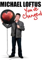Michael Loftus: You've Changed