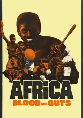 Africa Blood and Guts
