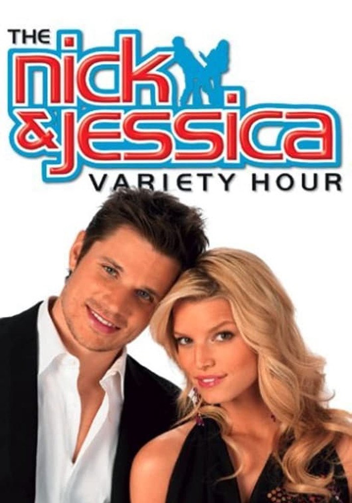 The Nick & Jessica Variety Hour