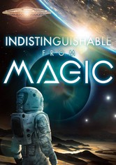 Indistinguishable from Magic