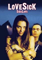 Lovesick: Sick Love