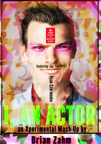 I, an Actor