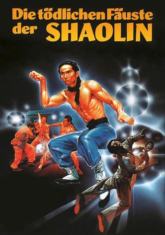 Die tödlichen Fäuste der Shaolin