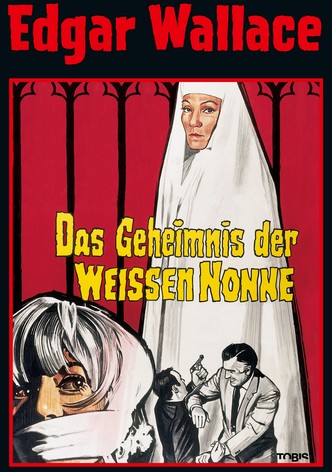 Das Geheimnis der weißen Nonne