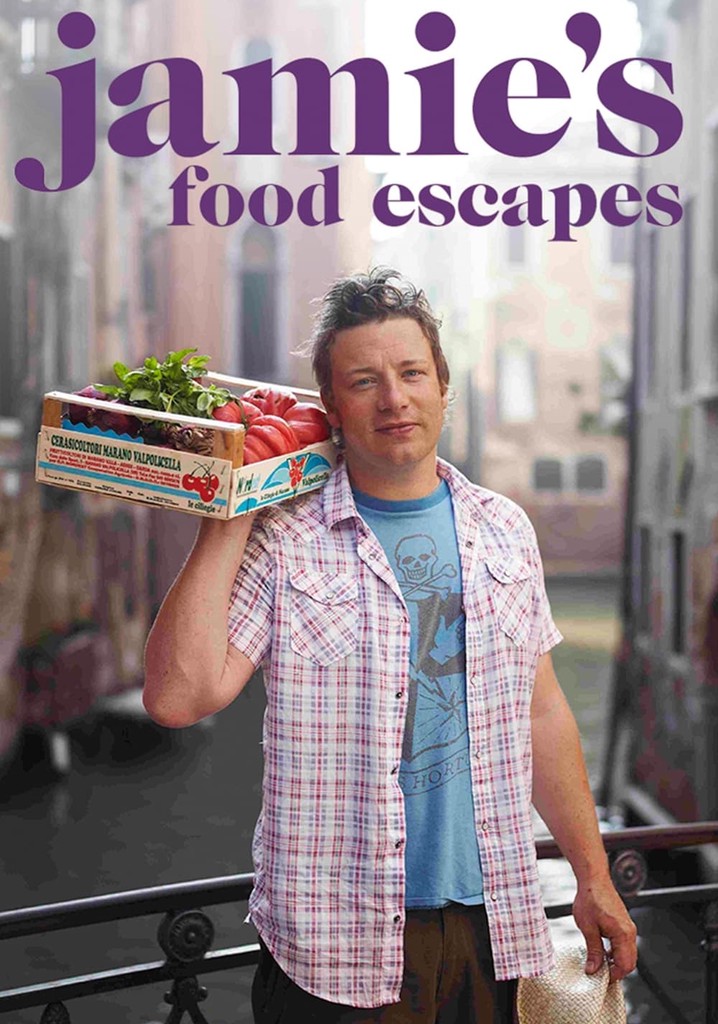 Jamie's Food Escapes - streaming tv show online