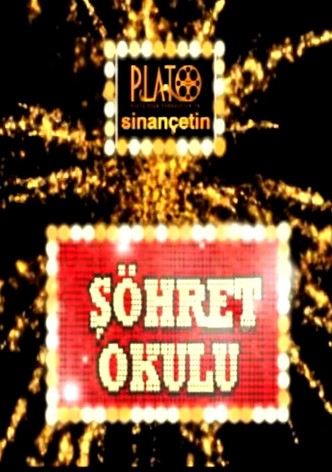 Şöhret Okulu