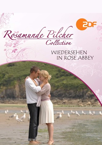 Rosamunde Pilcher: Wiedersehen in Rose Abbey