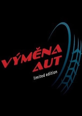 Výměna aut limited edition