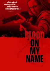 Blood On My Name