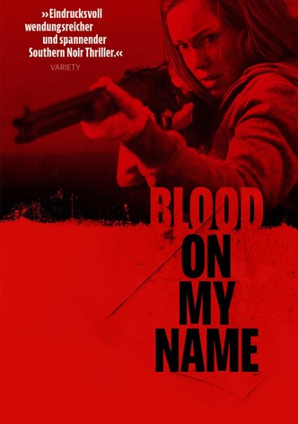 Blood On My Name