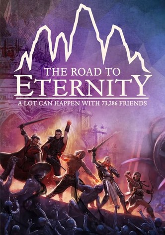 The Road to Eternity