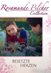 Rosamunde Pilcher: Besetzte Herzen