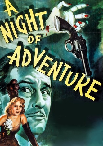 A Night of Adventure