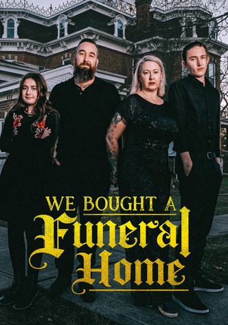 We Bought a Funeral Home