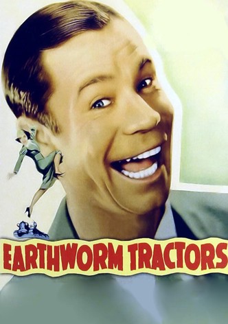 Earthworm Tractors