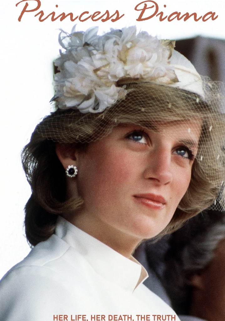 Princess Diana: Her Life, Her Death, the Truth