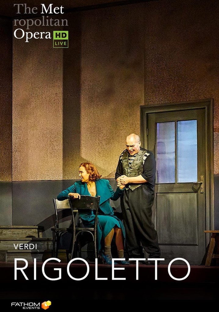The Metropolitan Opera: Rigoletto
