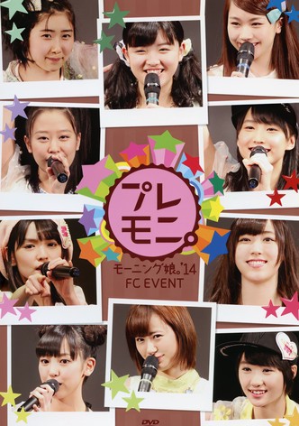 Morning Musume.'14 FC Event ~Premoni~