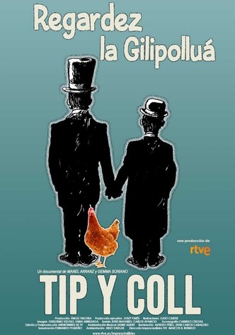 Tip y Coll: regardez la gilipolluá