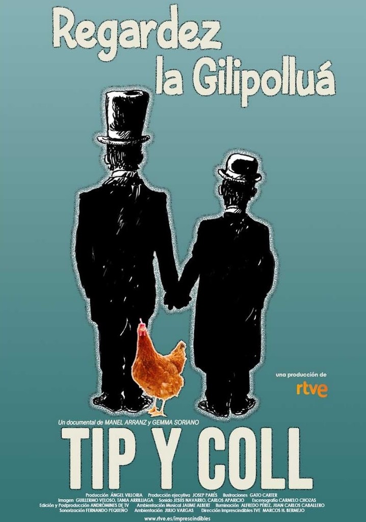 Tip y Coll: regardez la gilipolluá