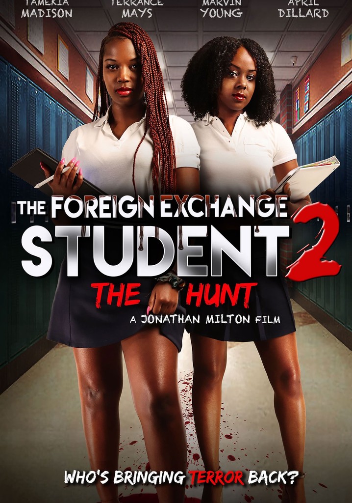 The Foreign Exchange Student 2: The Hunt