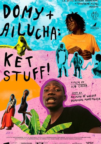 Domy + Ailucha: Ket Stuff!