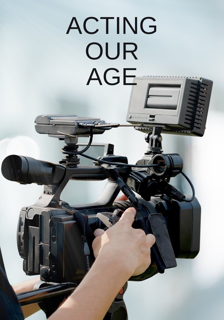 Acting Our Age