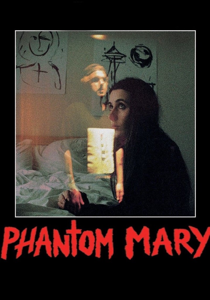 Phantom Mary