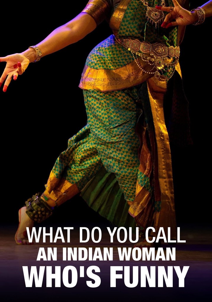 What Do You Call an Indian Woman Who's Funny?