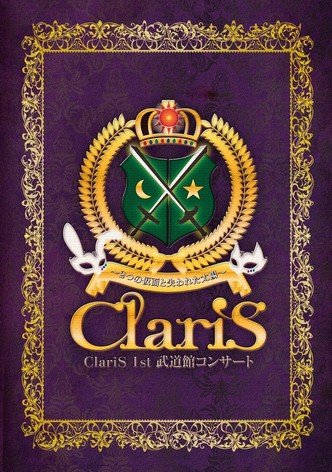ClariS 1st Budokan Concert