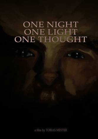 One Night, One Light, One Thought