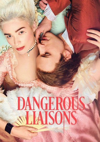 Dangerous Liaisons