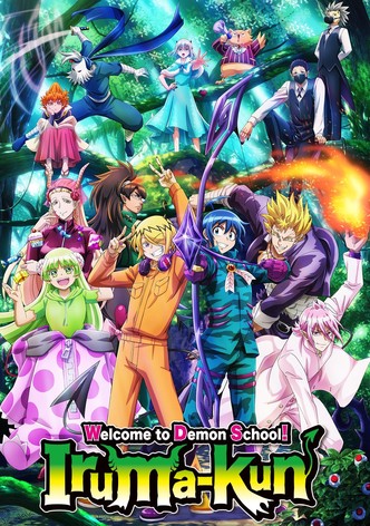 Where to watch Welcome to Demon School! Iruma-kun TV series streaming online?