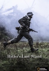 Hitler's Last Stand - Season 3